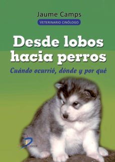 desde lobos hacia perros (ebook)-jaume camps-9788499697864