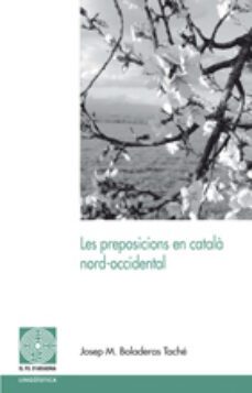 les preposicions en catala nord-occidental-josep maria boladeras tache-9788499751764