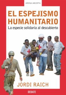 el espejismo humanitario (ebook)-9788499923864