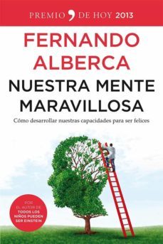 (pe) nuestra mente maravillosa: como desarrollar nuestras capacidades para ser felices-9788499982564