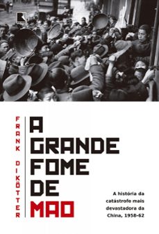 a grande fome de mao (ebook)-frank dikotter-9788501110664