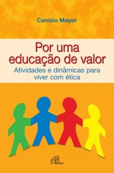 por uma educaço de valor (ebook)-canisio mayer-9788535635164