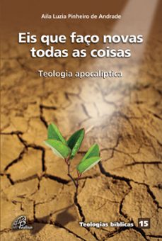 eis que faço novas todas as coisas (ebook)-alía luzia pinheiro de andrade-9788535643664