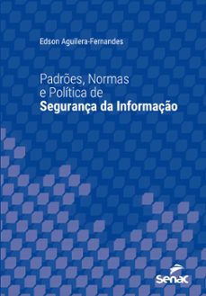 padres, normas e politica de segurança da informaço (ebook)-edson aguilera fernandes-9788539612864