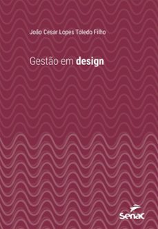 gesto em design (ebook)-joão cesar lopes toledo filho-9788539654864