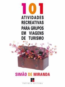 101 atividades recreativas para grupos em viagens de turismo (ebook)-simao de miranda-9788544900864