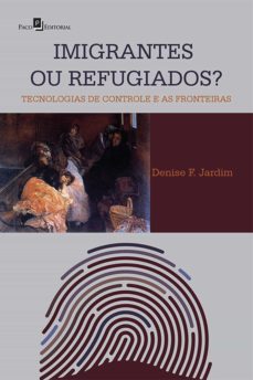 imigrantes ou refugiados (ebook)-denise f. jardim-9788546207664