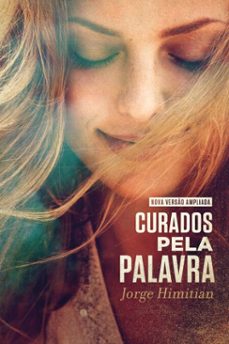 curados pela palavra (ebook)-jorge himitiam-9788562428364