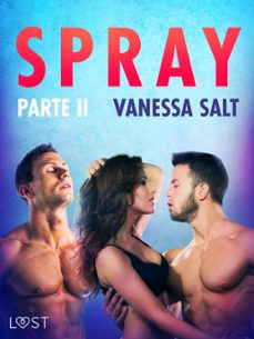 spray  parte ii - conto erotico (ebook)-vanessa salt-9788726281064