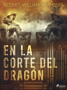 en la corte del dragon (ebook)-9788726338164