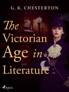 the victorian age in literature (ebook)-g.k. chesterton-9788726992564