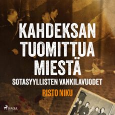 kahdeksan tuomittua miesta  sotasyyllisten vankilavuodet (audiolibro)-risto niku-9788727307664