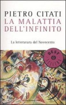 la malattia dell infinito. la letteratura del novecento-9788804591764