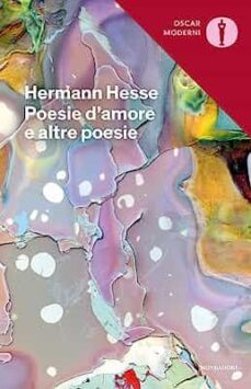 poesie d amore e altre poesie. testo tedesco a fronte-hermann hesse-9788804730064