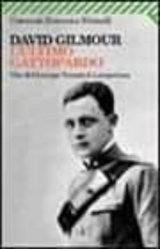 l ultimo gattopardo: vita di giuseppe tomasi di lampedusa-9788807817564