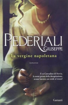 la vergine napoletana-giuseppe pederiali-9788811687764