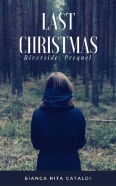 last christmas (riverside 0.5) (ebook)-9788822873064