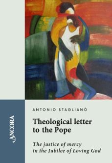 theological letter to the pope (ebook)-antonio staglianò-9788851431464