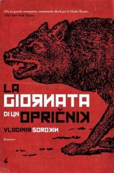 la giornata di un opri?nik (ebook)-vladimir sorokin-9788865641064