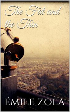 the fat and the thin (ebook)-emile zola-9788892515864