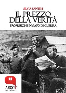 il prezzo della verita. professione inviato di guerra (ebook)-9788899735364