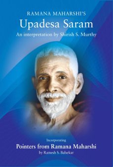 ramana maharshi upadesa saram (ebook)-ramesh s. balsekar-9789384363864