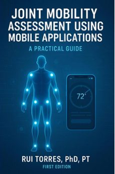 joint mobility assessment using mobile applications (ebook)-rui torres-9789403812564