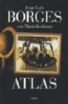 atlas (notas de maria kodama)-jorge luis borges-9789500429764