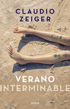 verano interminable (ebook)-claudio zeiger-9789500440264
