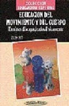 educacion del movimiento y del cuerpo en niños discapacitados-renate zuhrt-9789500626064