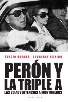 peron y la triple a (ebook)-sergio bufano-lucrecia teixido-9789500752664