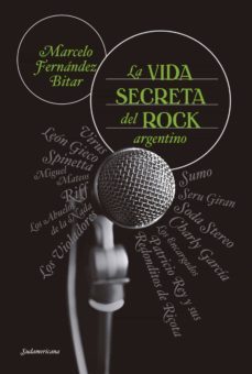 la vida secreta del rock argentino (ebook)-marcelo fernandez bitar-9789500762564