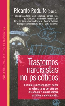 trastornos narcisistas no psicoticos (ebook)-ricardo rodulfo-9789501203264