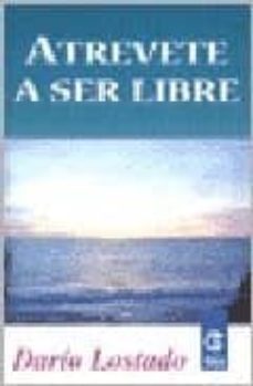 atrevete a ser libre-dario lostado-9789501728064