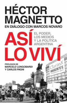 asi lo vivi (ebook)-hector magnetto-marcos novaro-9789504956464