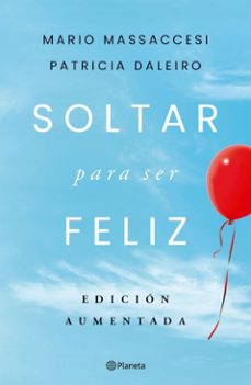 soltar para ser feliz (ebook)-mario massaccesi-patricia daleiro-9789504990864