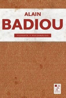 filosofia y psicoanalisis-alain badiou-9789508893864