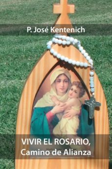 vivir el rosario, camino de alianza (ebook)-jose kentenich-9789509645264