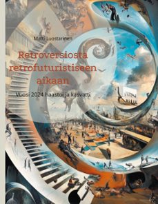 retroversiosta retrofuturistiseen aikaan (ebook)-9789528053064