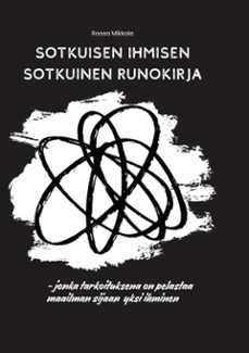 sotkuisen ihmisen sotkuinen runokirja (ebook)-roosa mikkola-9789528968764