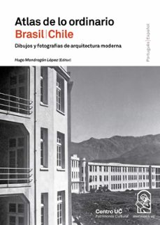 atlas de lo ordinario chile/brasil (ebook)-hugo mondragón-9789561427464