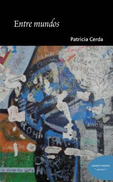 entre mundos (ebook)-patricia cerda-9789562606264