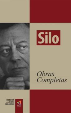 [coleccion del nuevo humanismo] silo. obras completas (ebook)-9789567483464