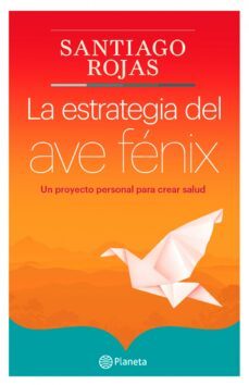 la estrategia del ave fenix (ebook)-santiago rojas-9789584237064