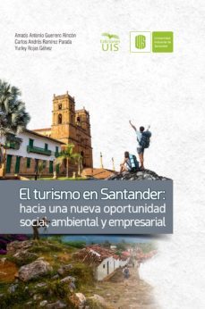 el turismo en santander (ebook)-amado antonio guerrero rincon-carlos andres ramirez parada-yurley rojas gelvez-9789585188464
