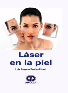 laser en la piel-luis ernesto paolini pisani-9789585426764