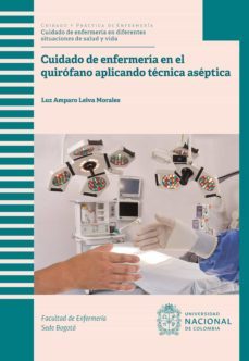cuidado de enfermeria en el quirofano aplicando tecnica aseptica (ebook)-9789587833164