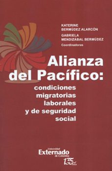 alianza del pacifico-katerine y mendizabal bermudez, gabriela coordinadoras bermudez alarcon-9789587907964