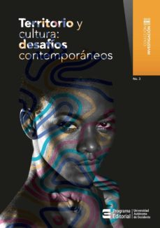 territorio y cultura: desafios contemporaneos (ebook)-lida elena tascon bejarano-jose bayardo betancourt-alvaro jose sierra-9789588994864