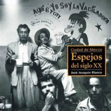 ciudad de mexico: espejos del siglo xx-9789684114364